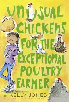 Book cover for Unusual Chickens for the Exceptional Chicken Farmer by Kelly Jones