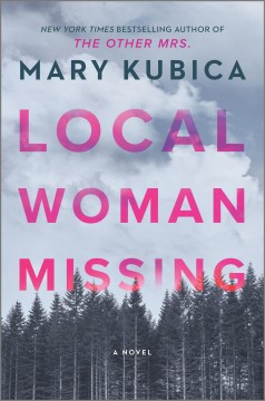 Book cover for Local Woman Missing by Mary Kubica
