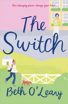 Book cover for The Switch by Beth O'Leary