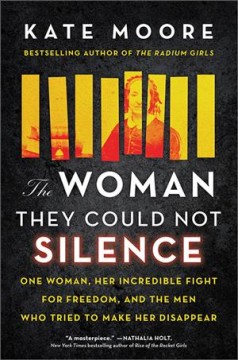 Book cover for The Woman they Could Not Silence by Kate Moore