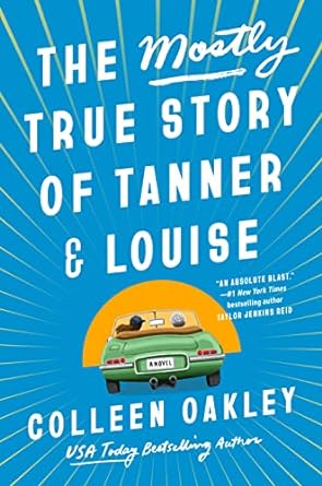 blue cover with car driving into a sunset, The Mostly True Story of Tanner & Louise