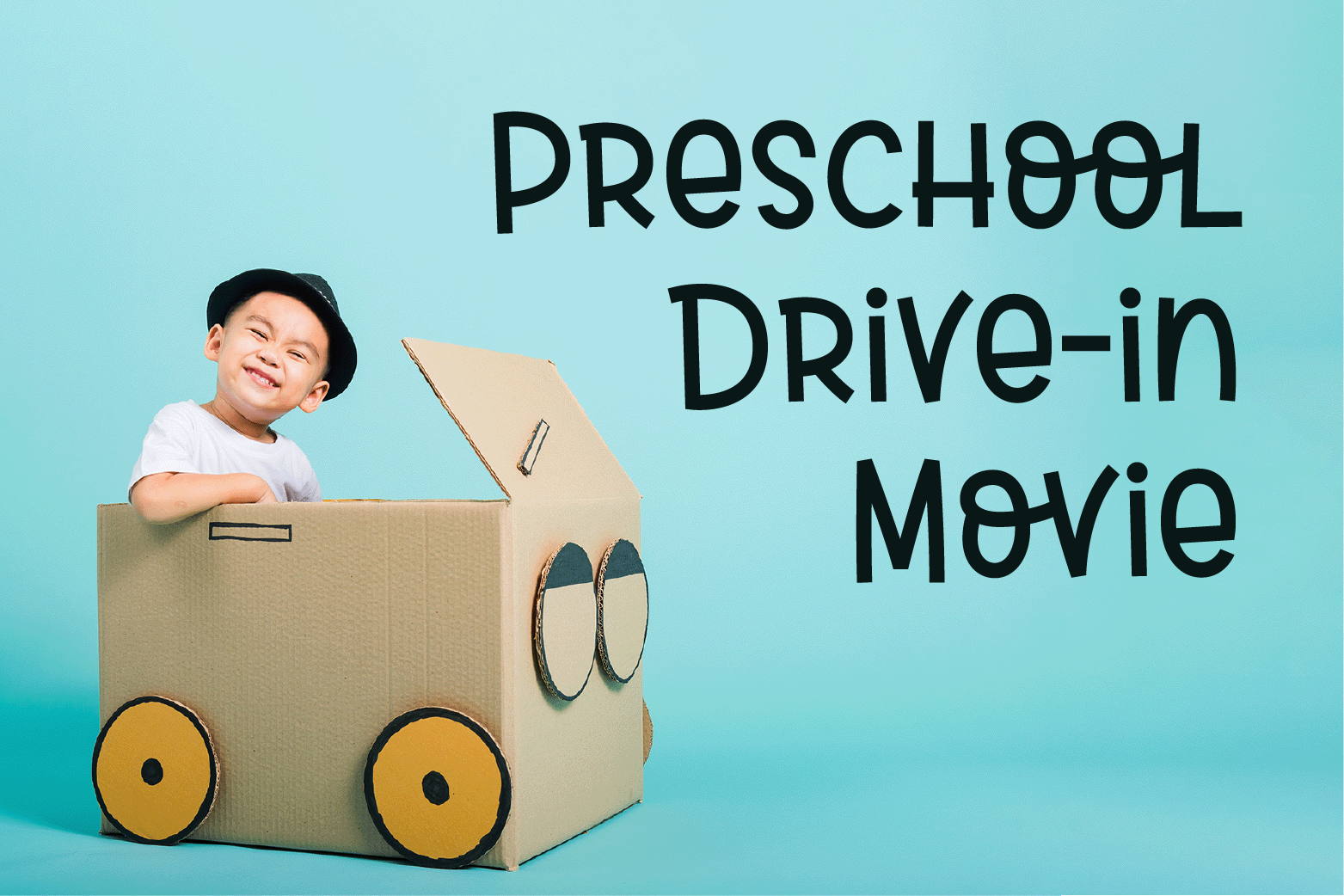 little boy in cardboard box card with the words preschool drive in movie