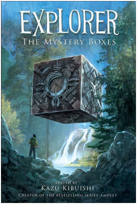 The Mystery Boxes by Kazu Kibuishi