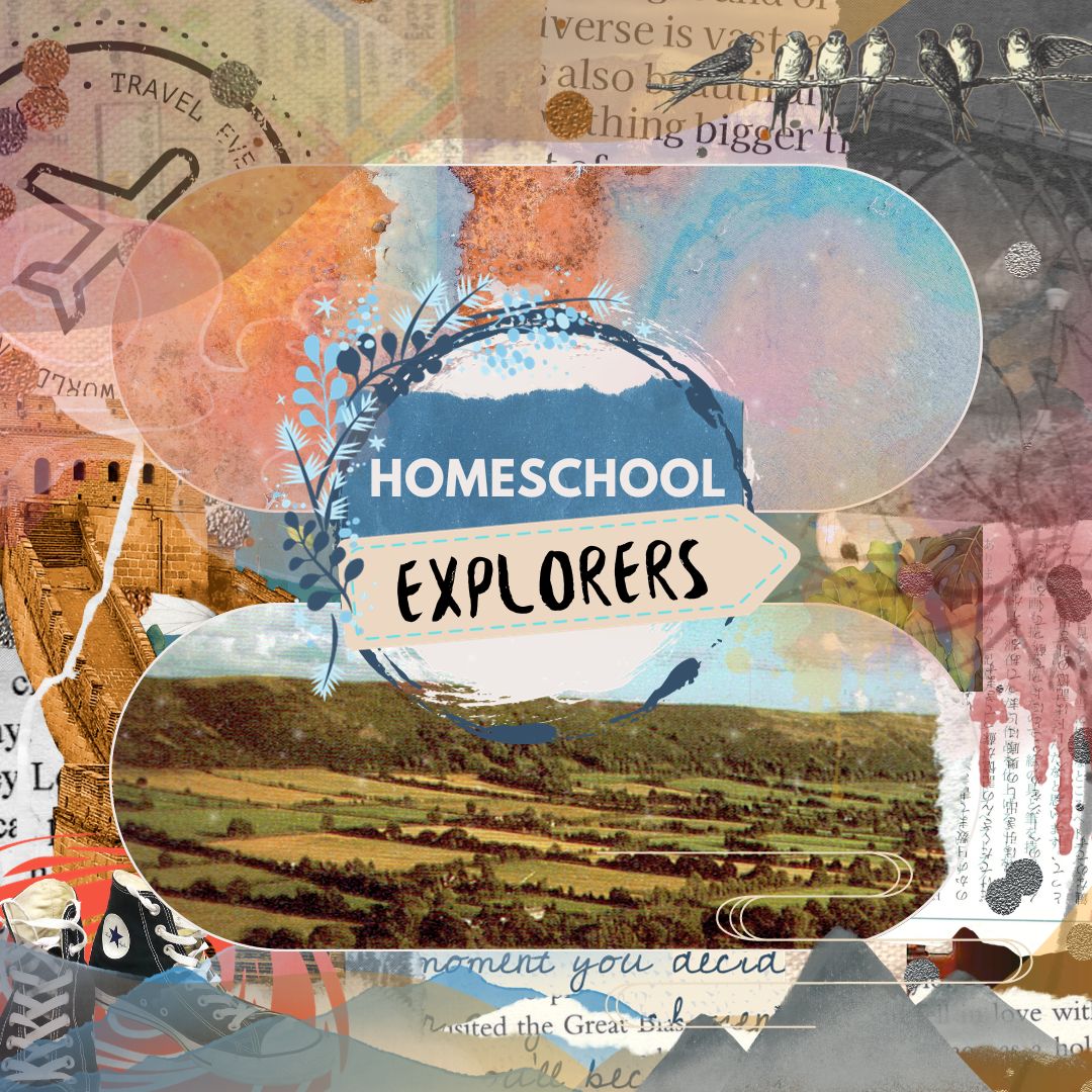 A collage of images coats the square background.  All of them pertain to travel and exploration.  There are words in many languages scattered among the images.  An image of an orange and blue beach is set in an oval at the top, and an image of a field is set in an oval at the bottom.  The words "homeschool explorers" are prominent in the center, circled in blue, with blue plants sprouting from the circle.