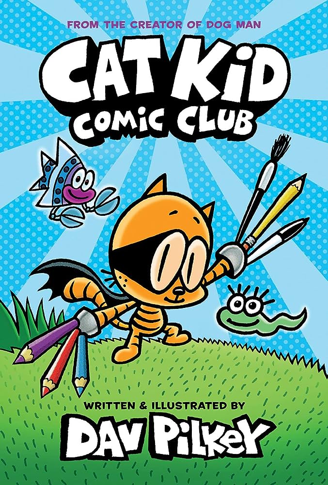Image of the book cover of Cat Kid Comic Club by Dav Pilkey