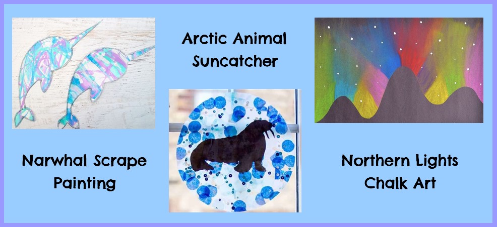 Image showing narwhal scrape painting, arctic animal suncatcher, and northern lights chalk art projects.