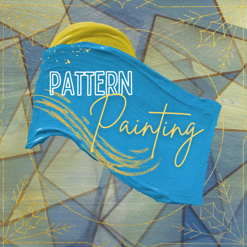 The background is a geometric pattern of triangles overlaid with paint texture.  A gold line traces out stylized leaves on the corners and encircles the center.  A large, square splotch of paint sits within the circle.  The words "let's create" are animated to rise above the paint, and the words "pattern painting" are set within the paint.  A few lines underscore the word "painting."  An animation of swirling dots in different colors centers on the word "painting."  