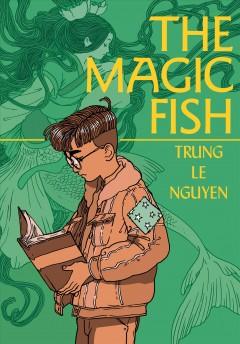 Book cover for The Magic Fish by Le Nguyen Trung 