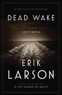 Book cover for Dead Wake by Erik Larson