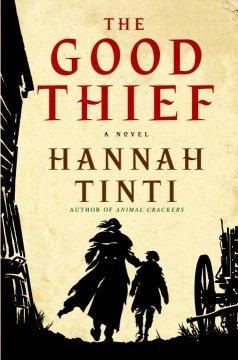 Book cover for The Good Thief by Hannah Tinti