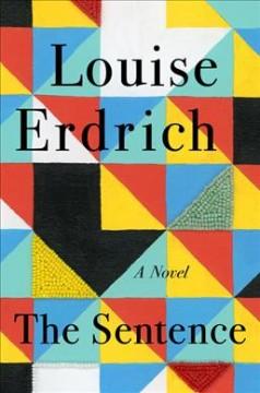 Book cover for The Sentence by Louise Erdrich