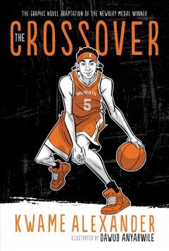 Book cover for The Crossover by Kwame Alexander 