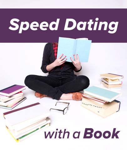 A woman sitting on the ground surrounded by books. Her face is hidden behind a book. The image says Speed Dating with a Book.