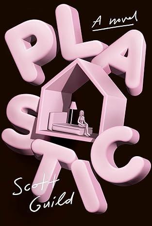 A black book cover with light pink letters that spell PLASTIC. There is a light pink stylized house in the middle. 