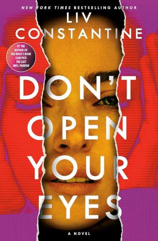 An image of a woman's face covered on both sides by a torn pink and red negative image of those parts of the face. The title, Don't Open Your Eyes, covers most of the page hiding some of the image. 