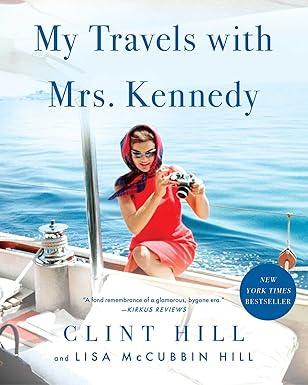 book cover for My Travels with Mrs. Kennedy