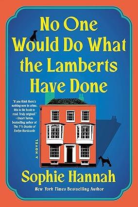 Image of a red house on a blue background. The title, "No One Would Do What the Lamberts Have Done," is written above the house in yellow. 