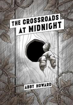 Book cover for The Crossroads at Midnight by Abby Howard 