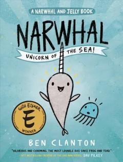 Book Cover for Narwhal: Unicorn of the Sea by Ben Clanton