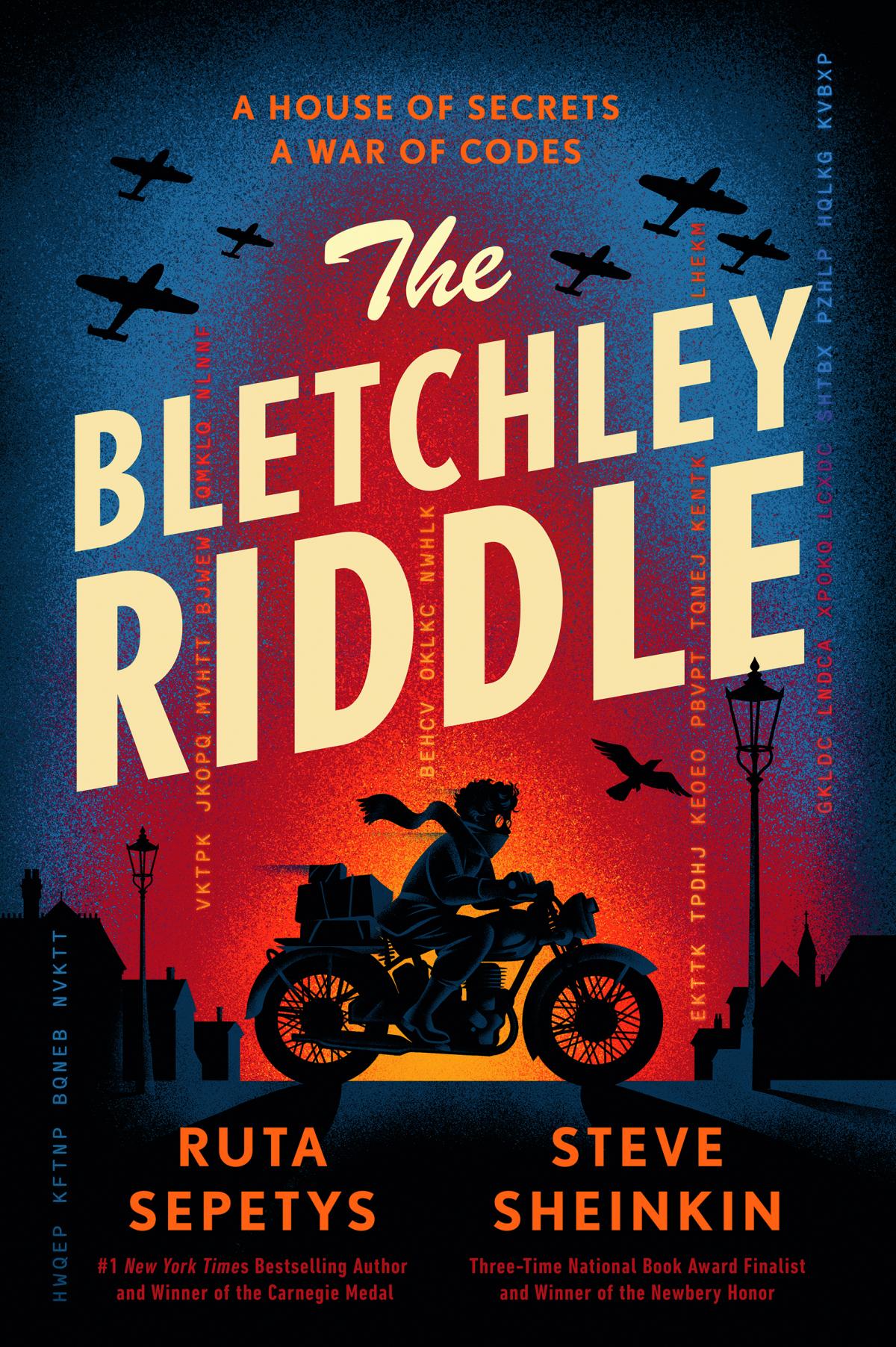 An image of a book cover. The title "The Bletchley Riddle" is prominent across to top half of the book. The bottom half shows the silhouette of a young man on a motorcycle with packages behind him. There are strings of letters going vertically up the image that are in code and a few airplanes are flying at the top of the cover. 