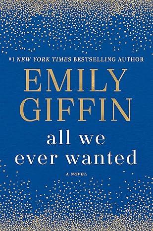 book cover for All We Ever Wanted